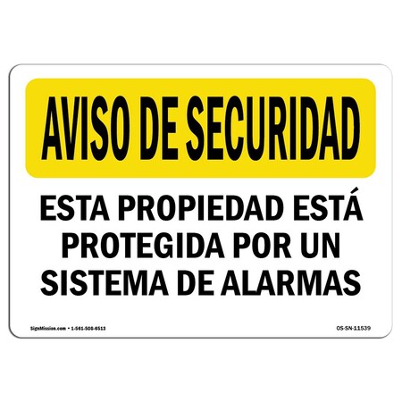Signmission OSHA SECURITY Facility Protected By Alarm Spanish 18in X 12in Rigid Plastic, 18" W, 12" H, Landscape OS-SN-P-1218-L-11539